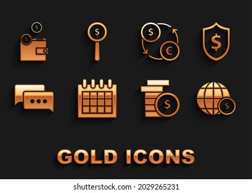 Set Calendar, Shield with dollar symbol, Earth globe, Coin money, Speech bubble chat, Money exchange, Wallet coins and Magnifying glass and icon. Vector