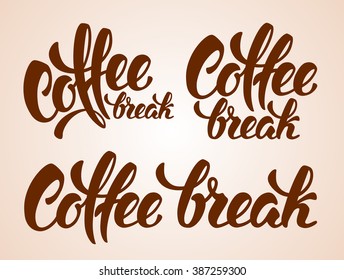 Set Of Calligraphy Lettering Inscriptions Coffee Break. Coffee Break Concept. Vector Illustration.