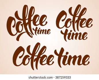 Set of Calligraphy Lettering Inscriptions Coffee Time. Coffee Time Concept. Vector Illustration.