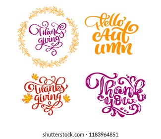 Set of calligraphy phrases Hello Autumn, Thank you for Thanksgiving Day. Holiday Family Positive quotes lettering. Postcard or poster graphic design typography element. Hand written vector
