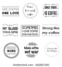 Set of Calligraphy Quotes Sayings for print about coffee