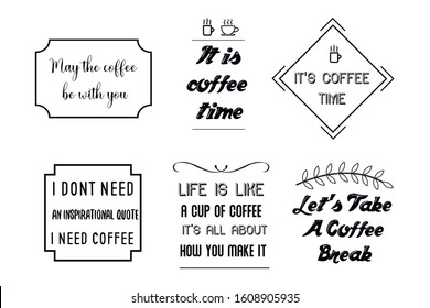 Set of Calligraphy Quotes Sayings for print about coffee. Printable design for cups