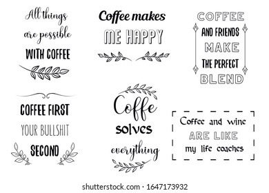 Set of Calligraphy Quotes Sayings for print about coffee. Printable design for cups