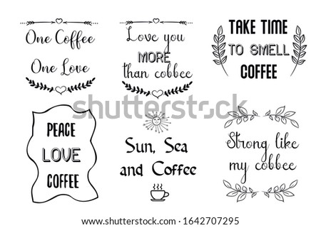 Set of Calligraphy Quotes Sayings for print about coffee. Printable design for cups