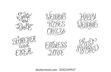 Conjunto de citas de caligrafía para invitaciones de boda y tarjetas de felicitación. Ilustración vectorial de letras elegantes dibujadas a mano. Guardar La fecha, por siempre y para siempre, recién casado, amor interminable y etc. 