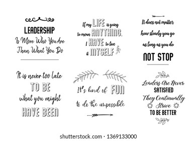 Set of Calligraphy saying for print. Motivation Inspiring Positive Vector Quotes for every day. Ready to post in social media, brochure, magazine.