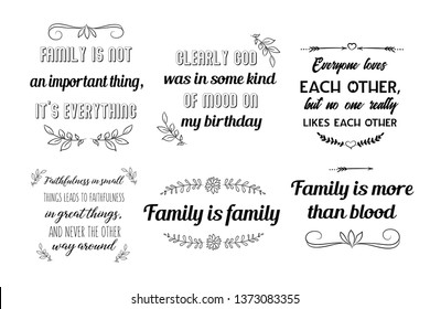 Set of Calligraphy saying for print. Motivation Inspiring Vector Quotes about family. Ready to post in social media, brochure, magazine