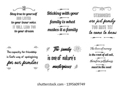 Set of Calligraphy sayings for print. Vector Quotes about Family and friendship
