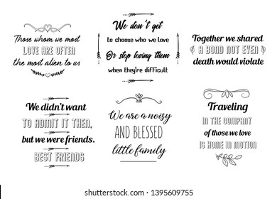 Set of Calligraphy sayings for print. Vector Quotes about Family and friendship