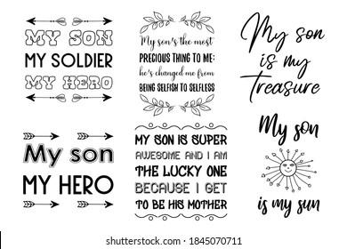 Set of Calligraphy sayings for print. Vector Quotes about Baby boy son, child, kids and parents