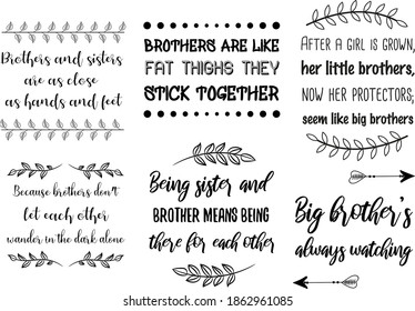 Set of Calligraphy sayings for print. Vector Quotes about brother and family
