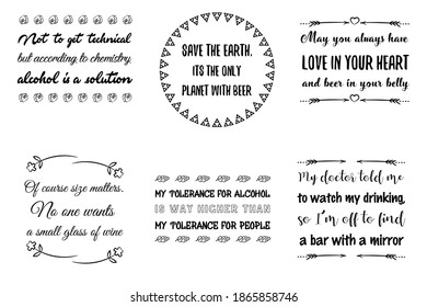 Set of Calligraphy sayings for print. Vector Quotes about alcohol

