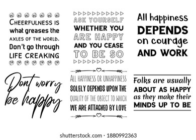 Set of Calligraphy sayings for print. Vector Quotes about happiness