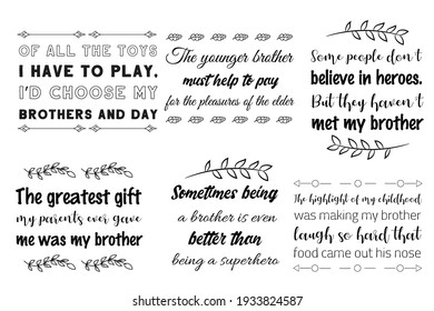 Set of Calligraphy sayings for print. Vector Quotes about brother, brotherhood
