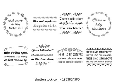 Set of Calligraphy sayings for print. Vector Quotes about brother, brotherhood

