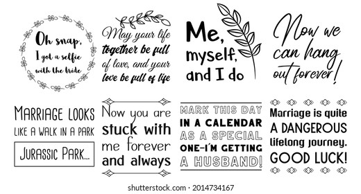 Set of Calligraphy sayings for print. Vector Quotes about marriage and wedding