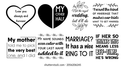 Set of Calligraphy sayings for print. Vector Quotes about marriage and wedding
