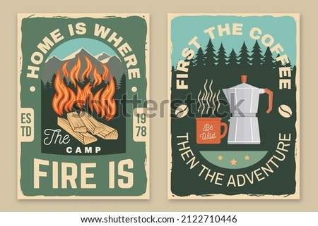 Set of camping retro posters. Vector illustration. Concept for badge, patch, shirt, logo, print, stamp or tee. Design with campfire, mountains, coffee and forest silhouette.