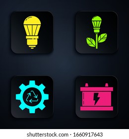 Set Car battery, LED light bulb, Recycle symbol and gear and Light bulb with leaf. Black square button. Vector