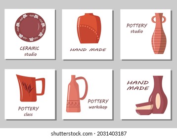 A set of cards for the pottery workshop. Images of various handmade items - vases, plates, jug and bowls. Vector illustration with place text. For use in invitations, posters, covers, class schedules