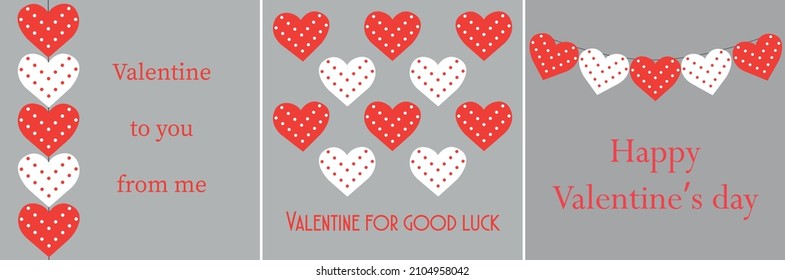 Set of cards for valentine's day. Three pictures with hearts in polka dots on a gray background. Congratulations on the holiday. Sympathy, tenderness, love. Vector.