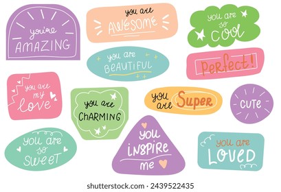 Set of cartoon colorful stickers with handwritten short compliments. Vector illustration. Encouragement sign, stamp.