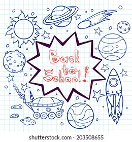 Set of cartoon space elements: rockets, planets and stars. Hand drawn doodle objects on squared notebook paper background. Childish back to school frame with text box.