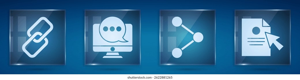 Set Chain link, Chat messages notification on monitor, Share and Document and cursor. Square glass panels. Vector