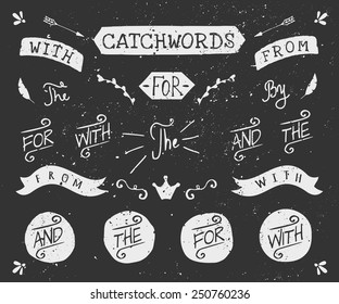 A set of chalkboard style catchwords and design elements. Hand drawn words "and", "for", "from", "with", "the", "by". Decorative elements and embellishments.