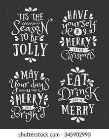 A set of chalkboard style Christmas typographic designs. Traditional Christmas messages, phrases and quote templates.