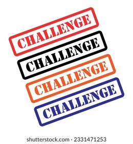 Set of Challenge stamp symbol, label sticker sign button, text banner vector illustration .