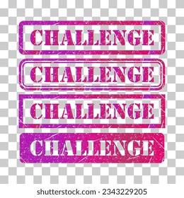 Set of Challenge stamp symbol, label sticker sign button, text banner vector illustration .