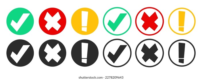 Set of check mark, cross, exclamation point icons.Validation, Rejection, Attention Signs ,Agree, Disagree, Warning Signs.Vector