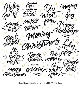 Set of Christmas brush calligraphy: Merry Christmas, Happy holidays, Let it snow, Holly Jolly, Oh what fun, Merry and Joy, Jingle Bells, Merry and Bright, Holy Night, Best Wishes, Dear Santa, Be merry