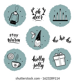 Set of Christmas decorations and simple lettering greeting sign. For card, t-shirt or mug print, poster, banner, sticker, decor. Photo overlay winter holidays vector. Hygge lifestyle cozy elements