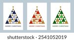 Set of Christmas greeting cards with christmas trees made of colorful triangles. Flat style. Template for winter holidays design. Vector illustration