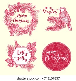 Set of christmas labels or emblems with conifer brances and cones, holly and bird hand drawn vector illustrations. Greeting card template. Merry Christmas, Holly Jolly, Hello winter lettering.