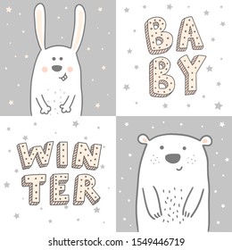 set of christmas posters for baby's room. Hand drawn bunny and bear  and quotes 'Winter' and 'Baby'  decorated with stars. Card, banner, print, invitation design. EPS 10