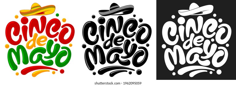 Conjunto de letras gráficas Cinco de Mayo. Inusual caligrafía dibujada a mano por cepillo. Decorado con sombrero mexicano tradicional. Variantes coloridas y monocromáticas. Ilustración vectorial. 