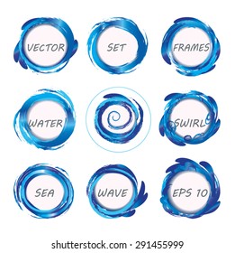 Set of Circle Water Frames. Vector paint by brush strokes, watercolor splashes. Blue water swirls design elements. Abstract whirlpool shapes collection. Vector waves symbols, signs and icons.