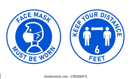 Set of Circular Measure Warning Signs against the Spread of Coronavirus including Face Mask Must Be Worn and Keep Your Distance 6 Feet. Vector Image.