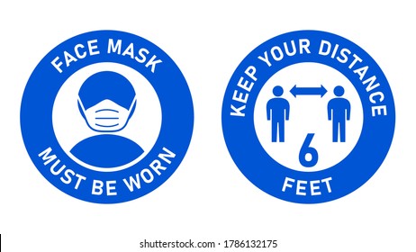 Set of Circular Measure Warning Signs against the Spread of Coronavirus including Face Mask Must Be Worn and Keep Your Distance 6 Feet. Vector Image.