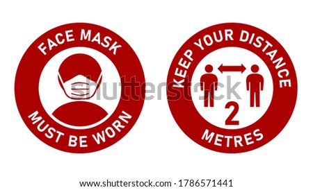 Set of Circular Measure Warning Signs against the Spread of Coronavirus including Face Mask Must Be Worn and Keep Your Distance 2 Metres. Vector Image.