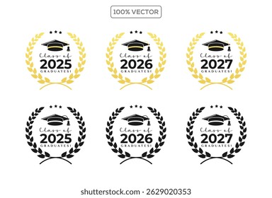 Set of class of 2025 2026 2027 graduation award emblem design template, graduation cap with laurel wreath in gold color template