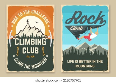 Set of climbing retro posters. Vector. Concept for shirt or logo, print, stamp or tee. Vintage typography design with ice axe, climber and mountain silhouette.