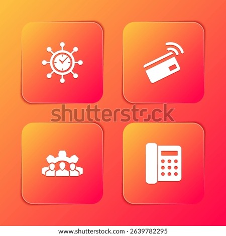 Set Clock and gear, Contactless payment, Project team base and Telephone icon. Vector