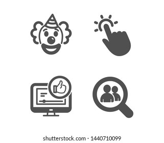Set of Clown, Like video and Touchpoint icons. Search employees sign. Funny performance, Thumbs up, Touch technology. Staff analysis.  Classic design clown icon. Flat design. Vector