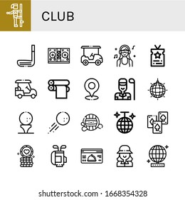 Set of club icons. Such as Pole dance, Golf stick, Disc jockey, Golf cart, DJ, Vip, Print cylinder, Golf, Golfer, Mirror ball, ball, Waterpolo, Disco ball, Playing cards , club icons
