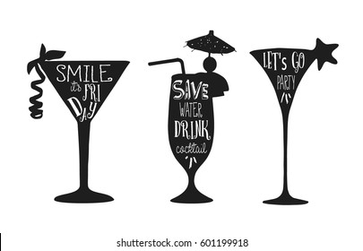 Set Of Cocktails. Vector Phrase On Black Cocktail Silhouette. Lettering For Posters, Cards Design.