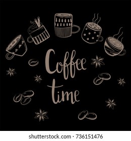 Set of coffee cups with coffee beans, cardamom and cinnamon. Coffee time text.